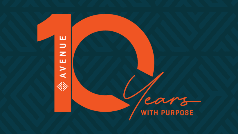 Avenue 10 Years with Purpose